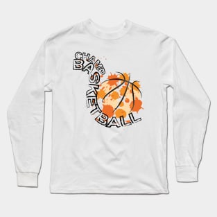 Basketball Champion Long Sleeve T-Shirt